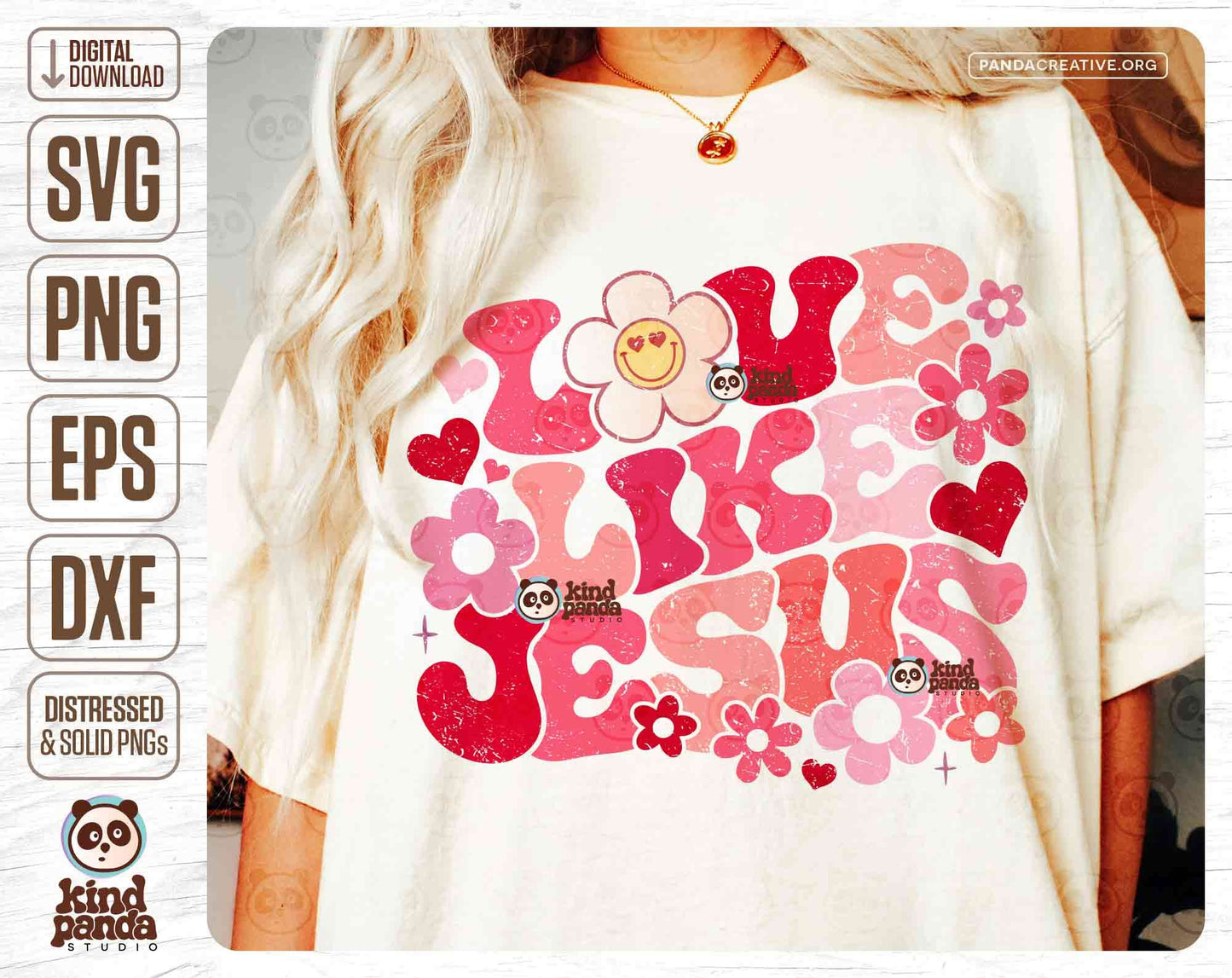 Floral Jesus Love SVG PNG Sublimation, Pink Retro Love Like Jesus, Groovy Religious T-shirt Hoodie Design, Aesthetic Christian DTF Transfer