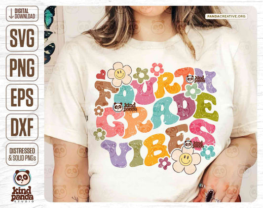 Fourth Grade Vibes SVG PNG Retro Sublimation, Back to School Shirt, First day of School, Groovy 4th Grader, Floral Teacher Dtg DTF Transfer